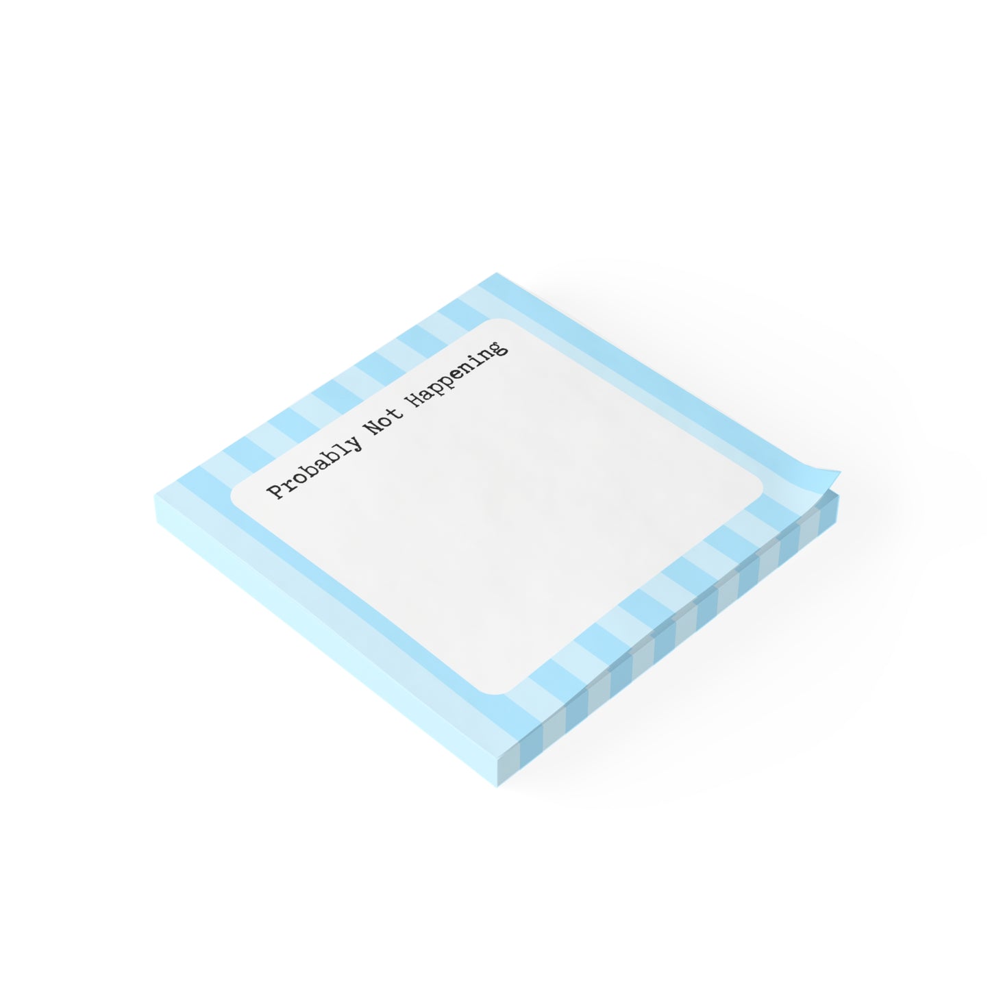Probably Not Happening Post-it Note Pad