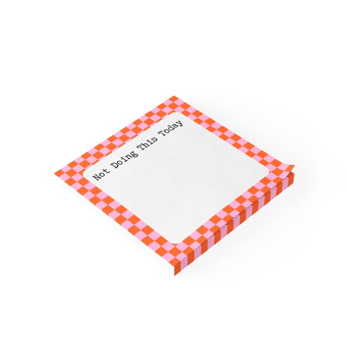 Not Doing This Today Post-it Note Pad