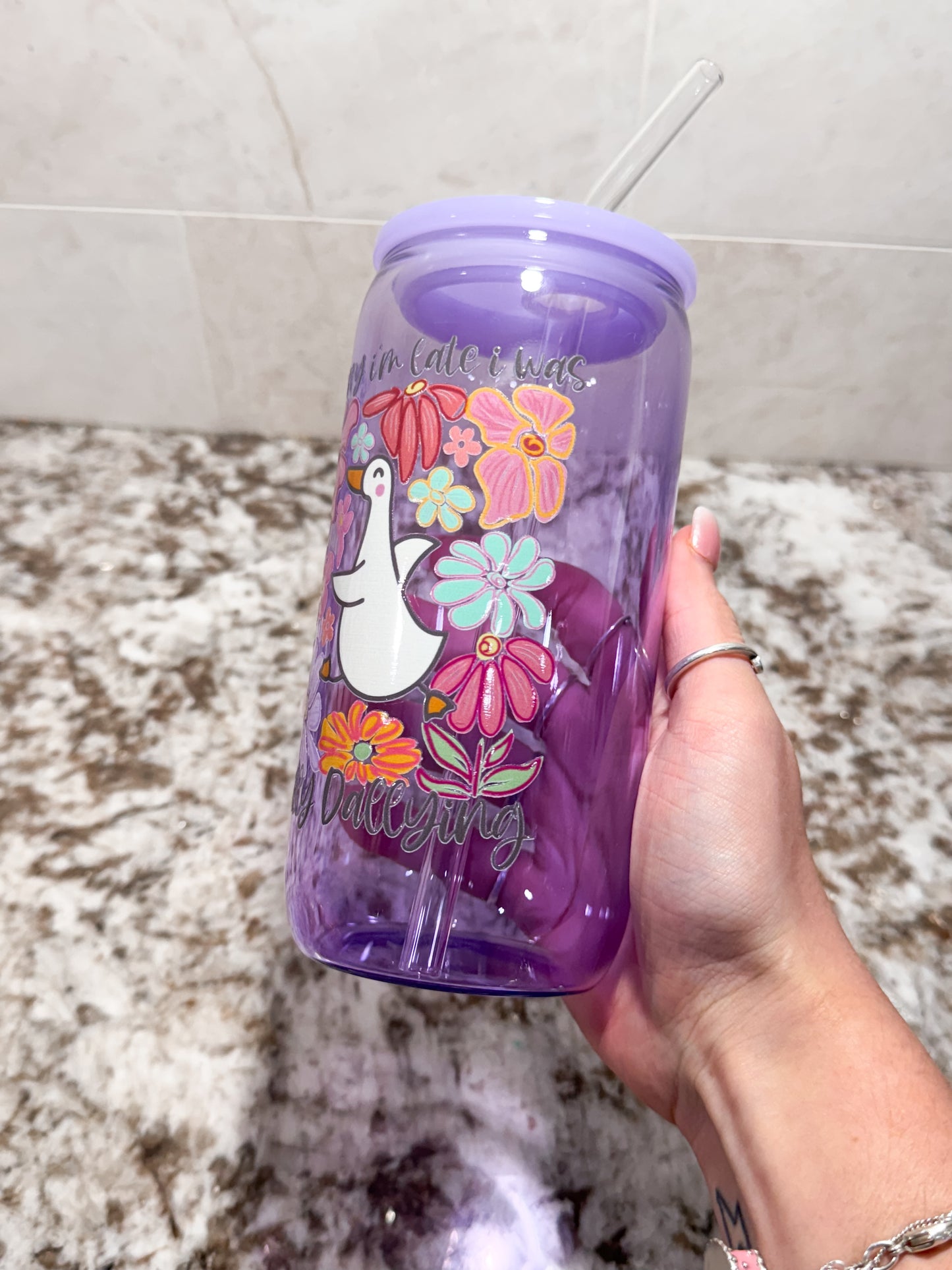 Sorry I was late I was Dilly Dallying Glass Can clear or purple