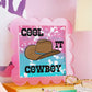 Cool It, Cowboy Art Print