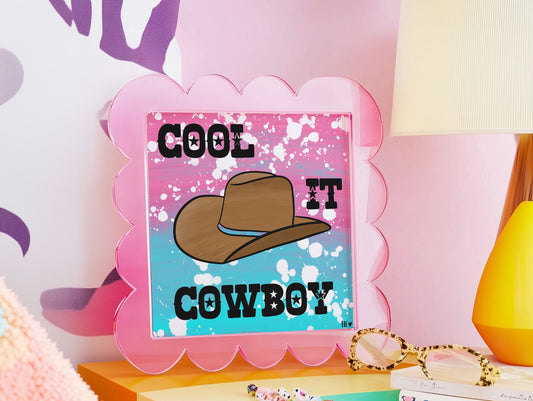 Cool It, Cowboy Art Print