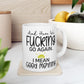 I Mean Here We Go Again Ceramic Mug