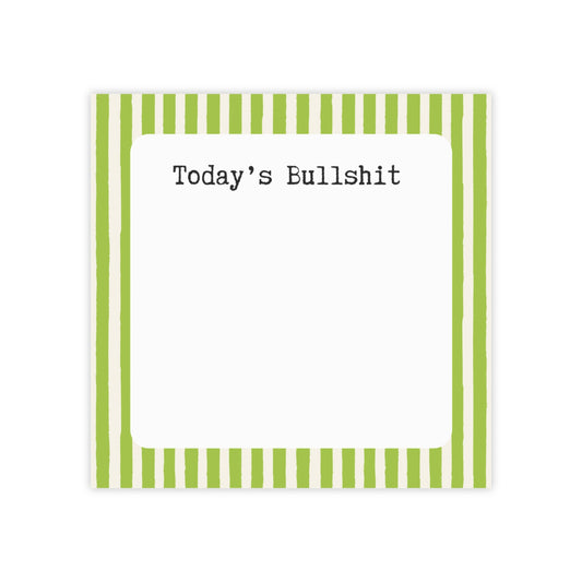Today's Bullshit Post-it Note Pad
