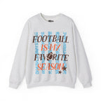 Football Is My Favorite Season Crewneck Sweatshirt