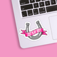 Lucky in My Boots Pink Sticker