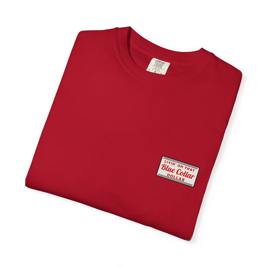 Livin' on That Blue Collar Dollar Comfort Colors Tee (W/Pocket Design)