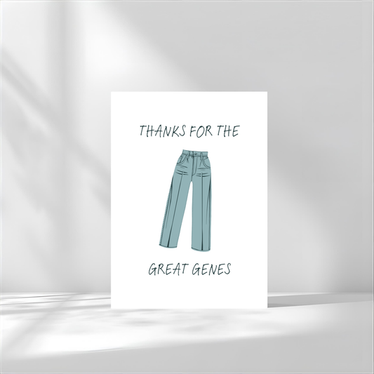 THANKS FOR THE GREAT GENES CARD