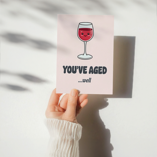 You've aged ... well card