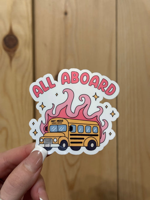 ALL ABOARD THE HOT MESS EXPRESS STICKER