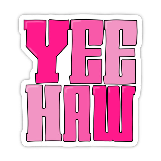 Pretty in Pink Yee Haw Sticker