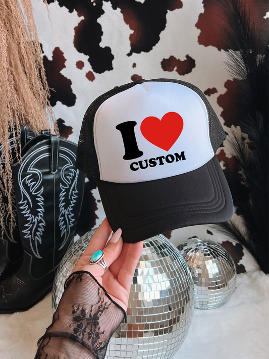 I ❤️ Custom Trucker Hat