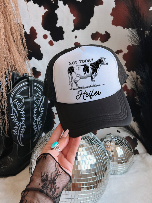 Not Today Heifer Trucker Hat