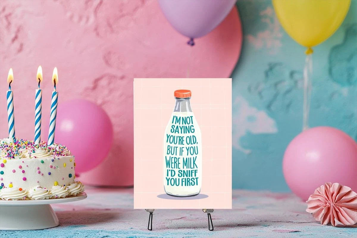 If You Were Milk I'd Sniff You First Greeting Card